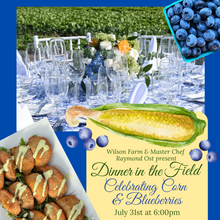 Dinner In The Field - July 31st