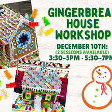 Holiday Gingerbread House Workshop - 2 Sessions